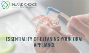 Oral Appliance Cleaning Riverside