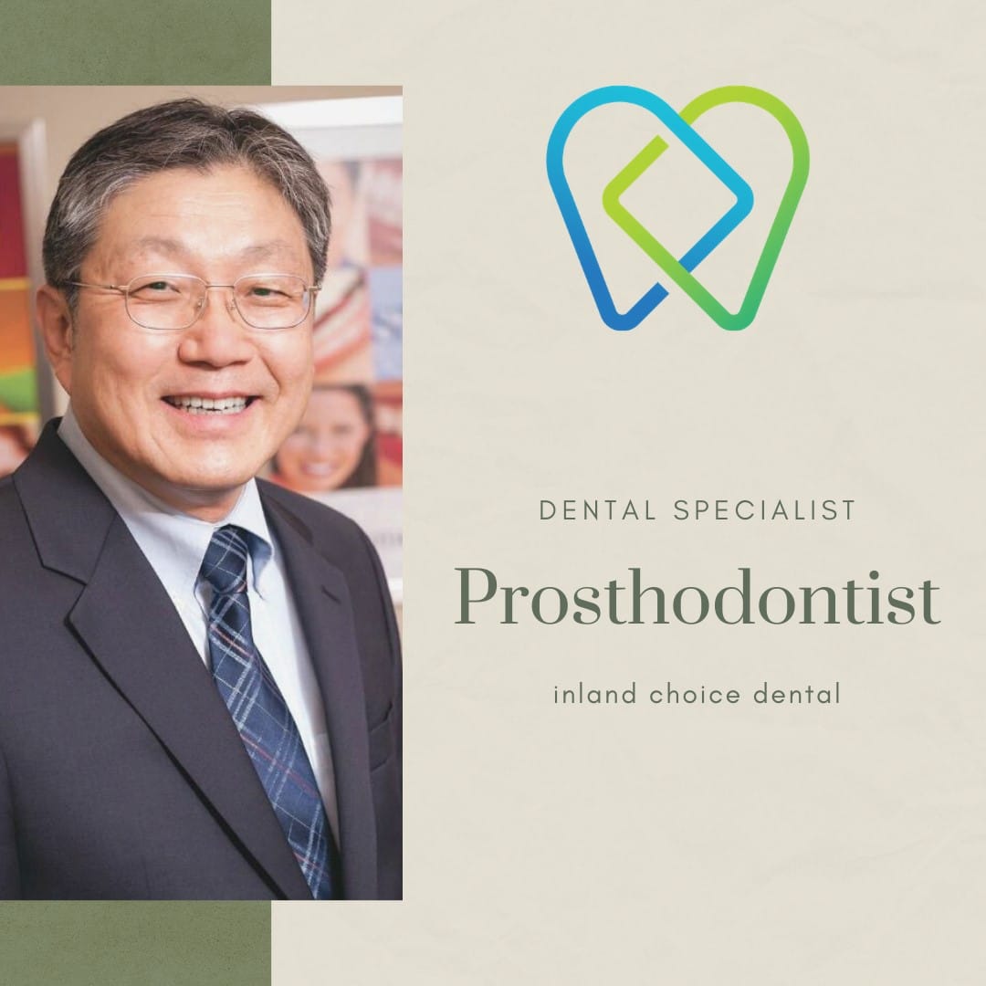 Prosthodontist in Riverside - Inland Choice Dental